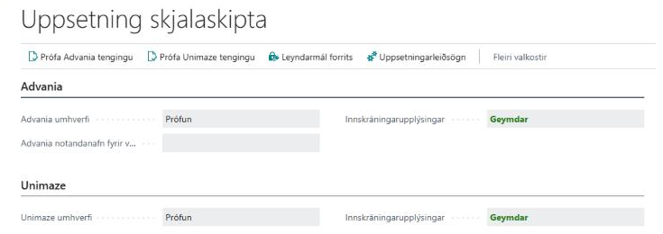 Uppsetning skjalaskipta með flokkunum Advania og Unimaze, þar sem umhverfið er Prófun og innskráningarupplýsingar eru geymdar